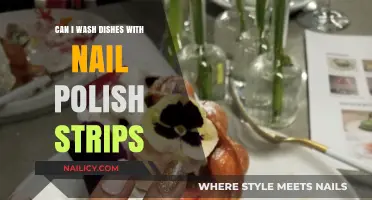 Washing Dishes with Nail Polish Strips: Safe or Ruinous?