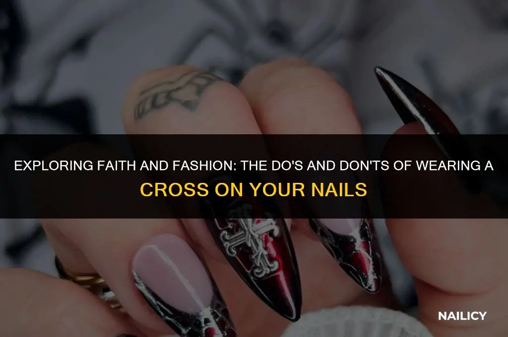 can i wear cross on nail