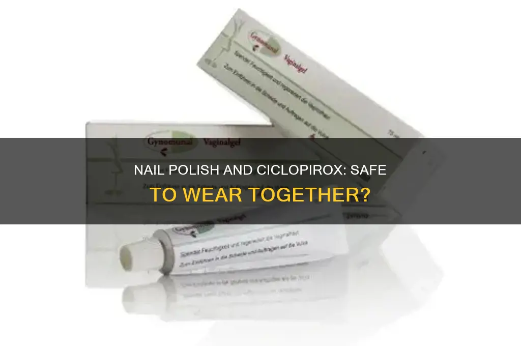 can i wear nail polish while using ciclopirox