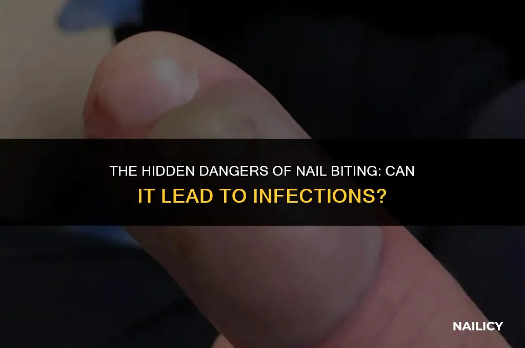 can infections be cause by biting nails