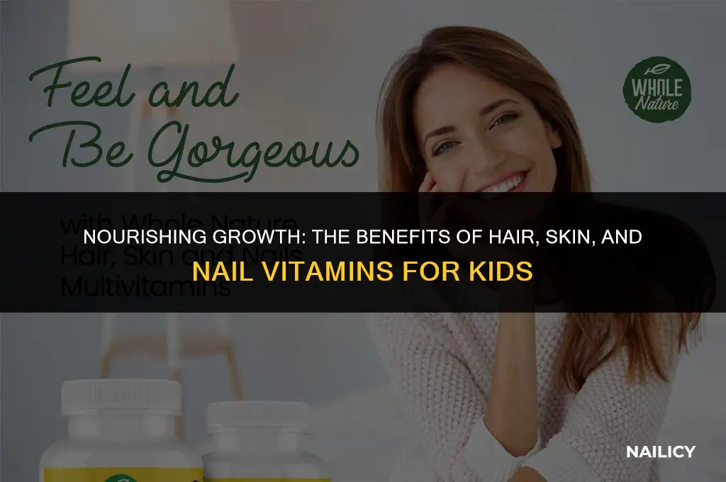 can kids take hair skin and nail vitamins