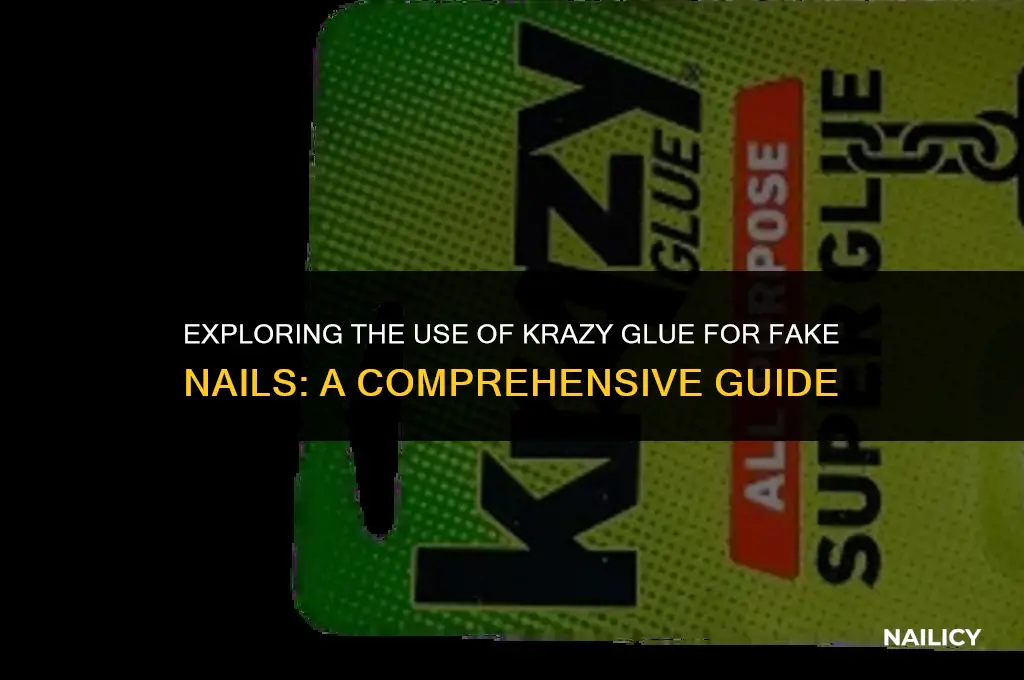 can krazy glue be used for fake nails