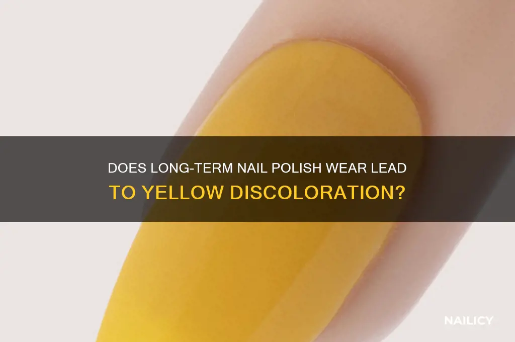 can leaving nail polish on too long cause yellowing