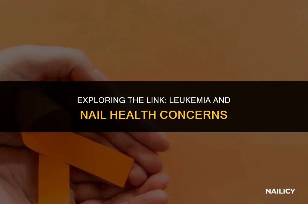 can leukemia cause your nails to divit