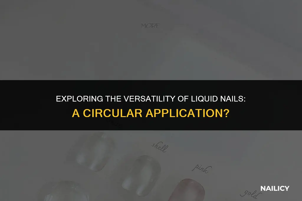can liquid nail be used on circle