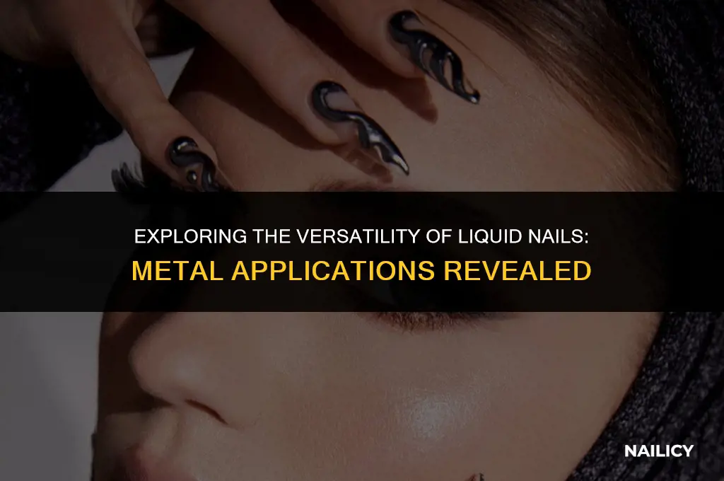 can liquid nail be used on metal