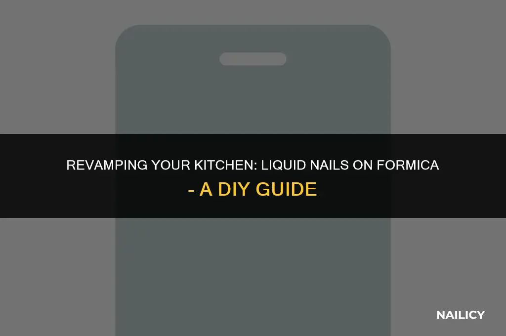 can liquid nails be used on formica