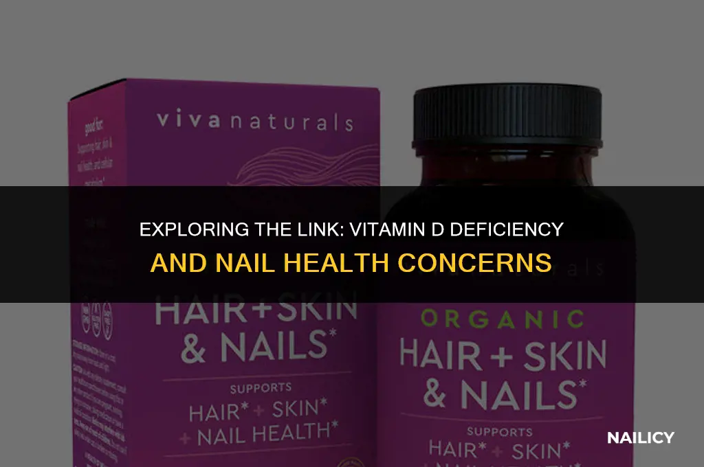can low vitamin d cause nail problems