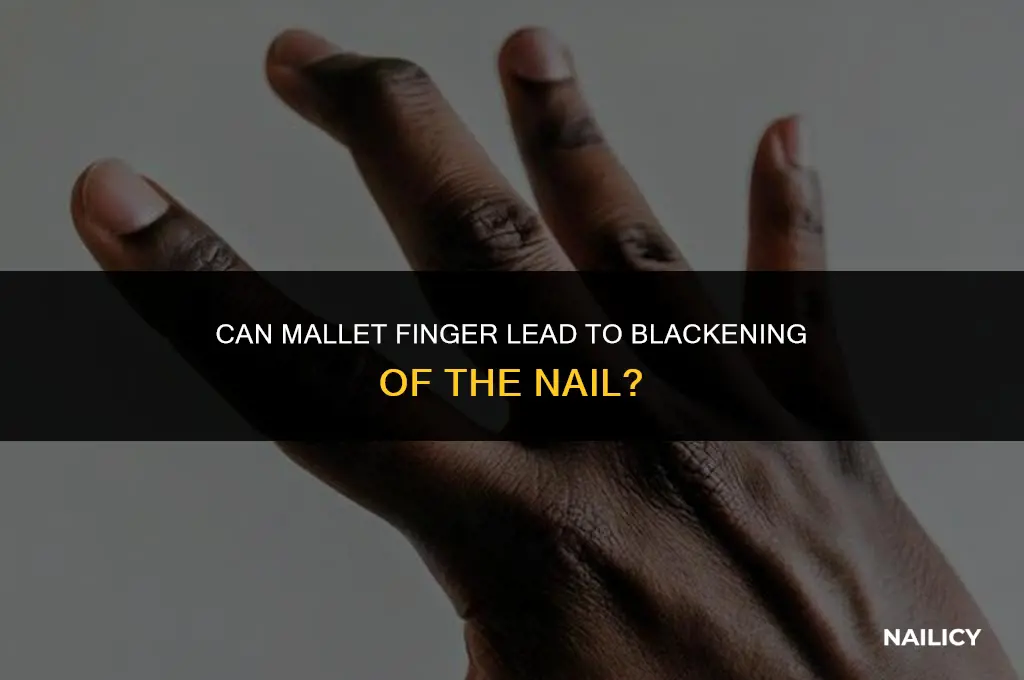 can mallet finger cause blackening on nail
