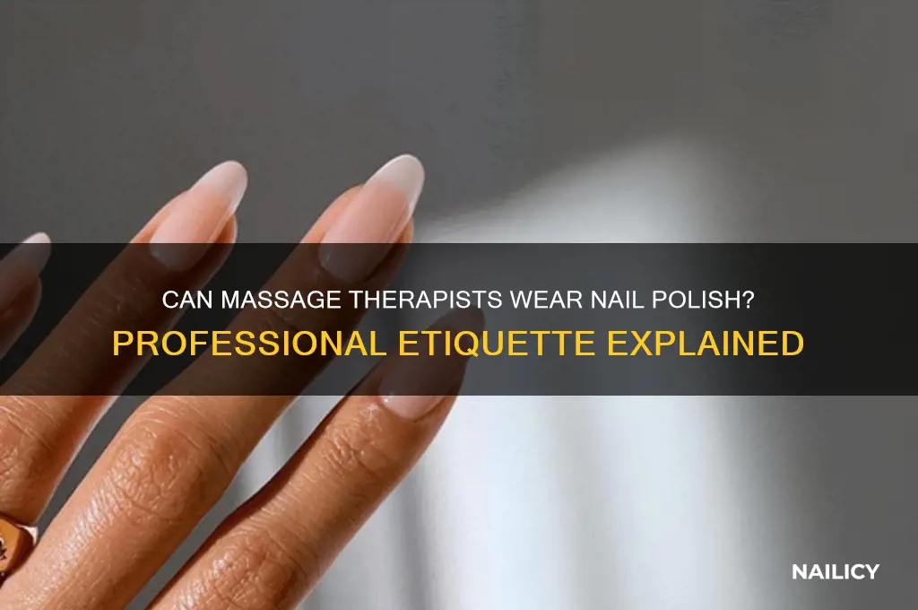 can massage therapist wear nail polish