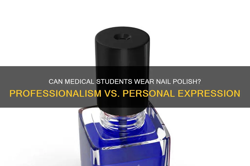 can medical students wear nail polish