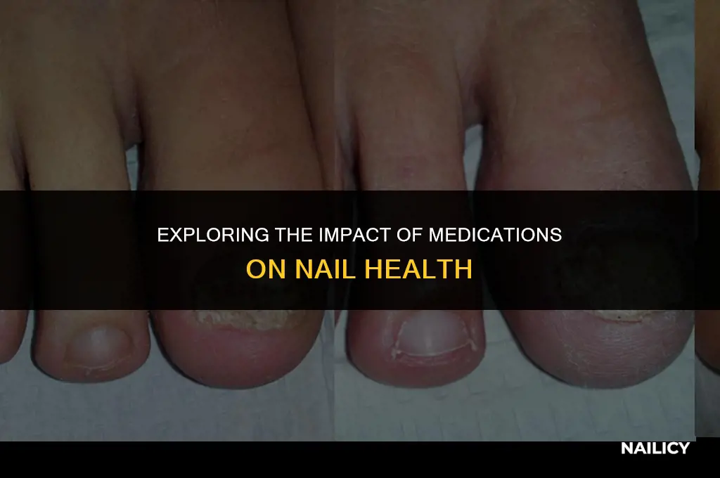 can medication affect your nails