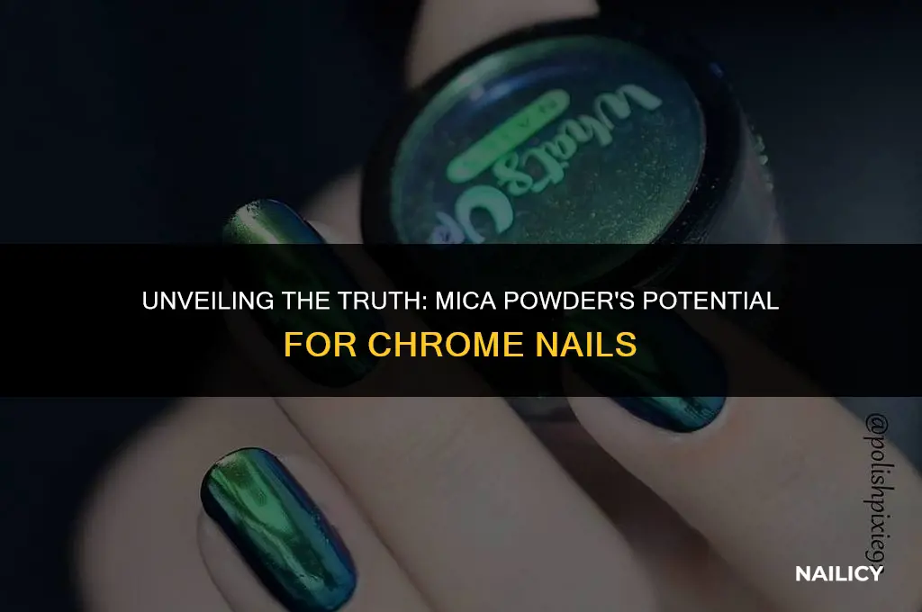 can mica powder work for chrome nails