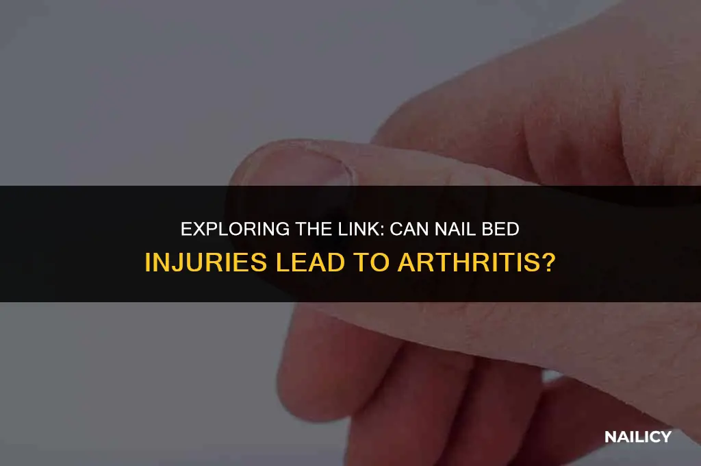 can nail bed injury cause arthritis