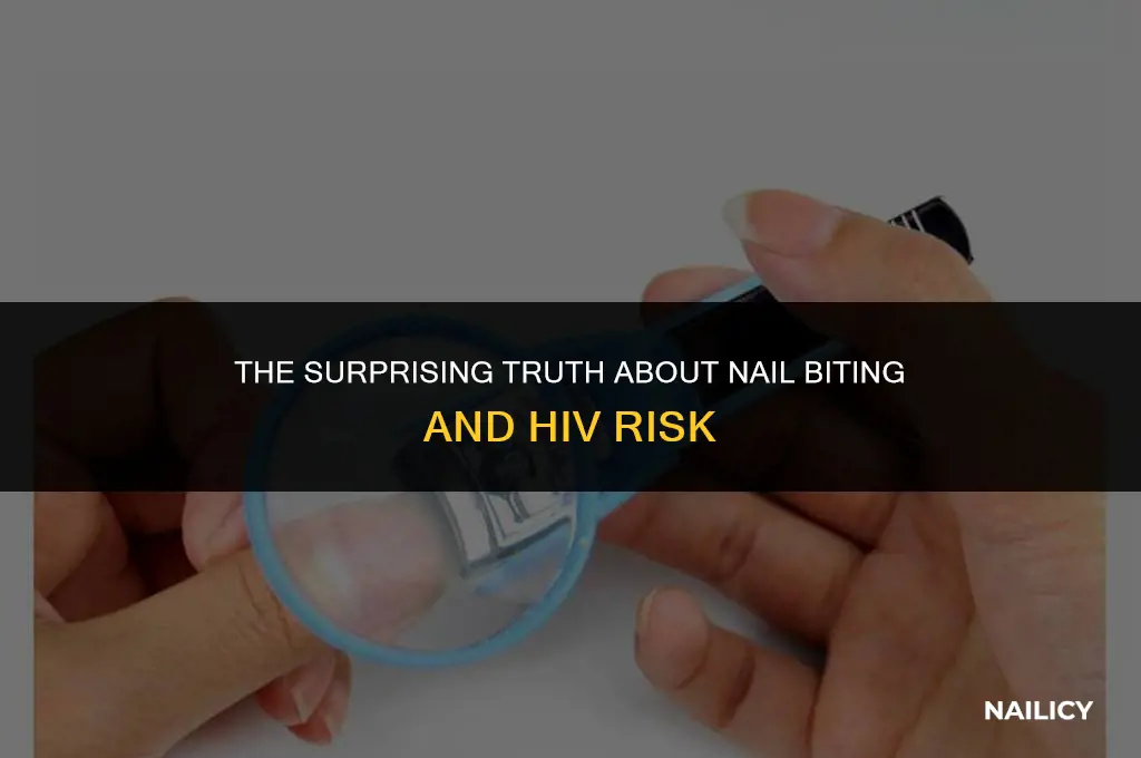 can nail bite cause hiv