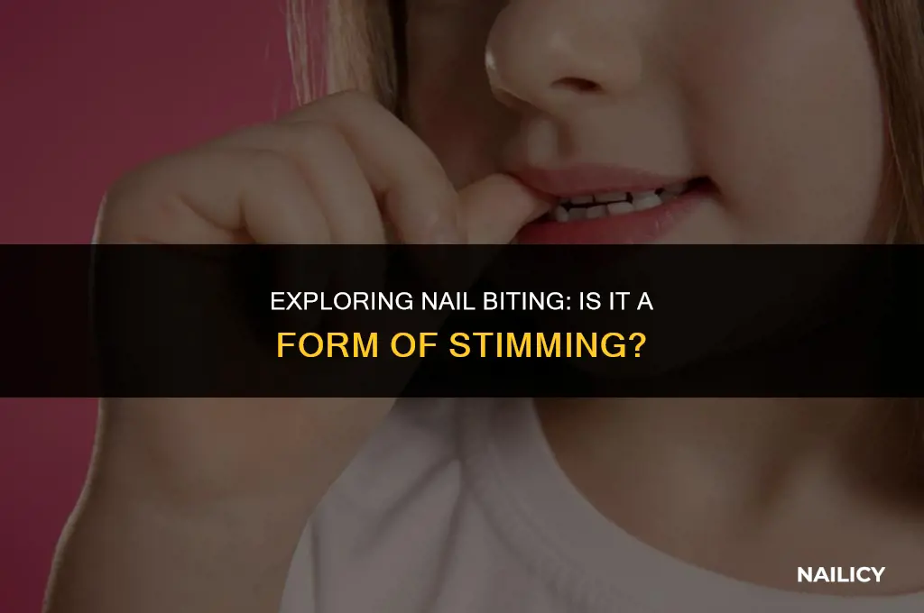can nail biting be stimming