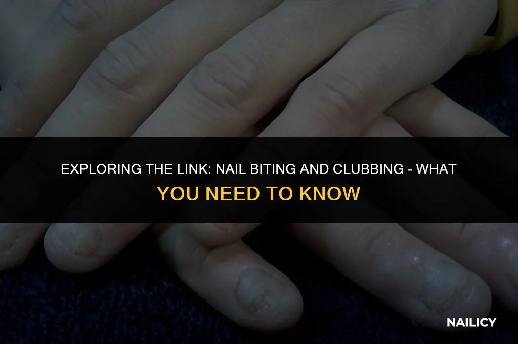 can nail biting cause clubbing