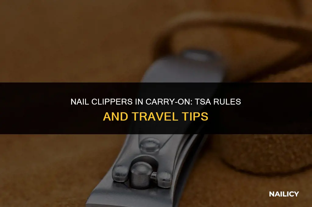 can nail clippers be brought on carry-on