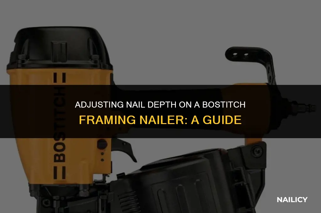 can nail depth be set on a bostitch framing nailer