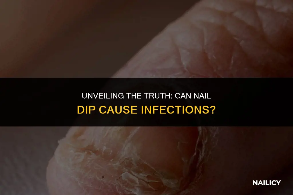 can nail dip cause infection