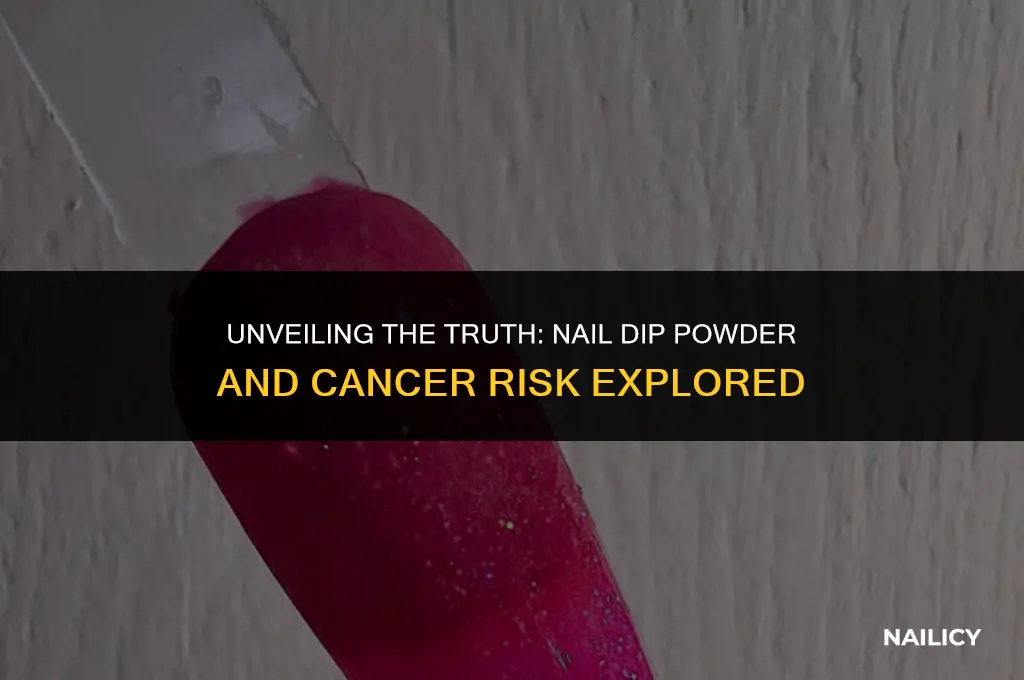 can nail dip powder cause cancer