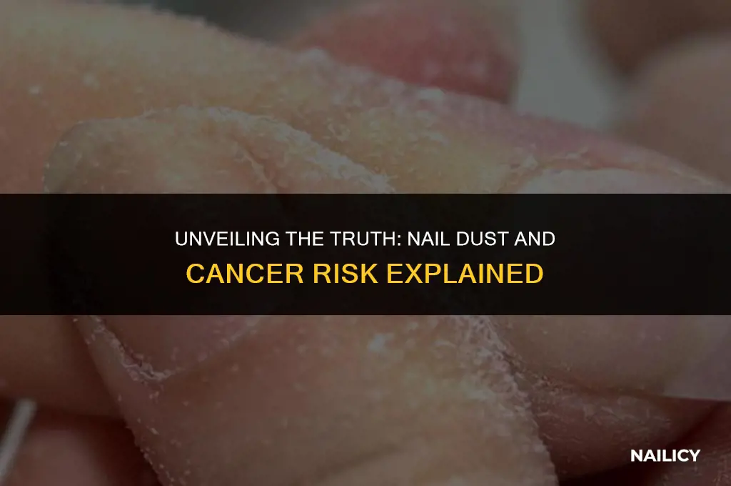 can nail dust cause cancer