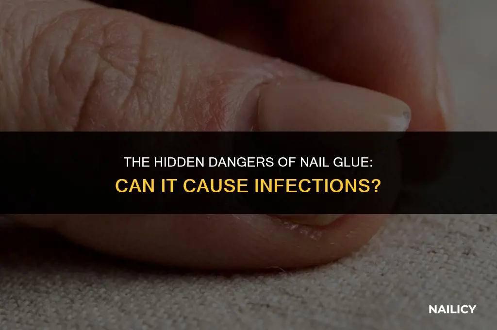 can nail glue cause infection