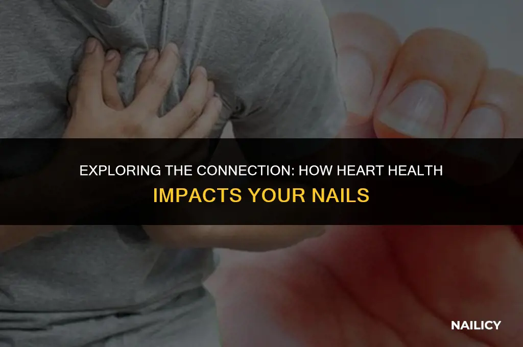 can nail health be affected by heart problems