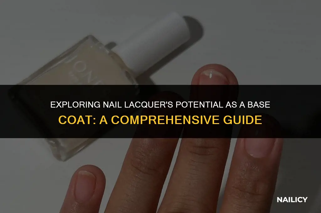can nail lacquer be used as a base coat