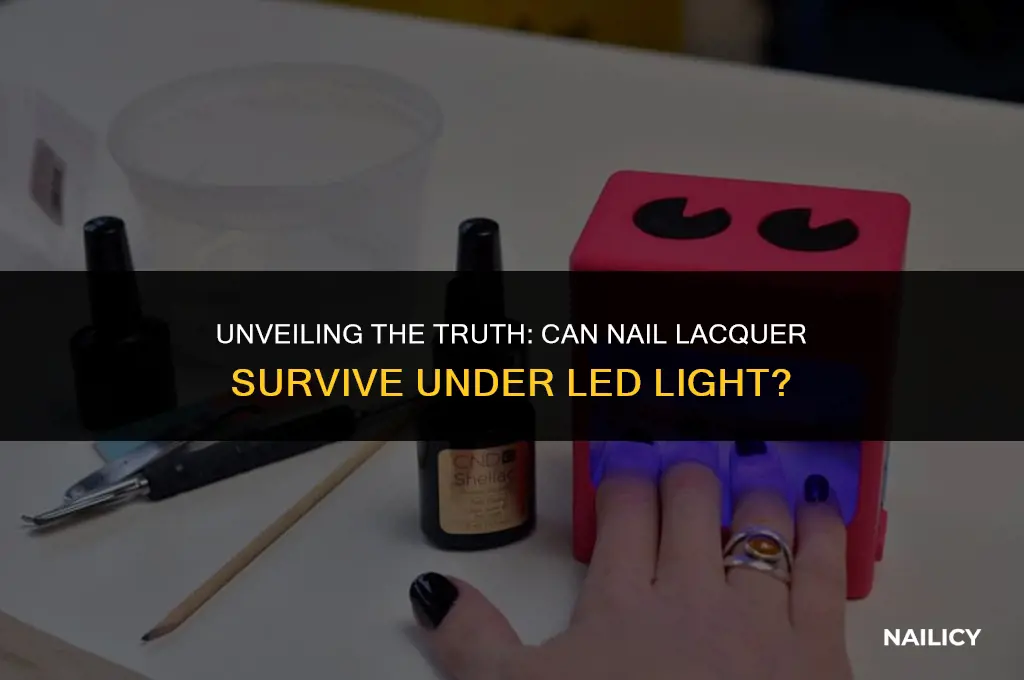 can nail lacquer be used under led light