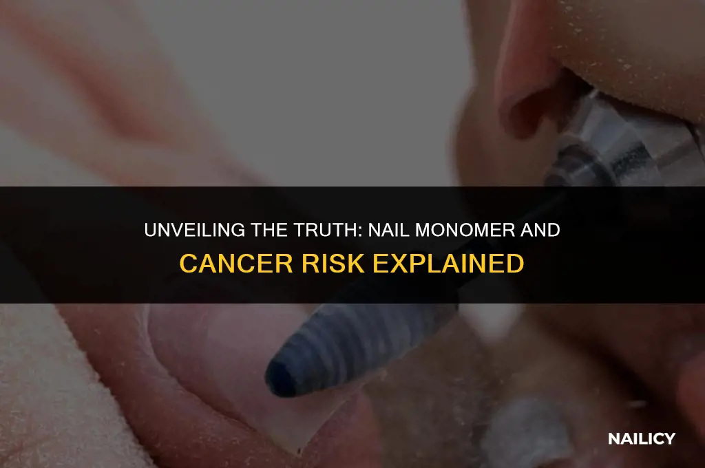 can nail monomer cause cancer