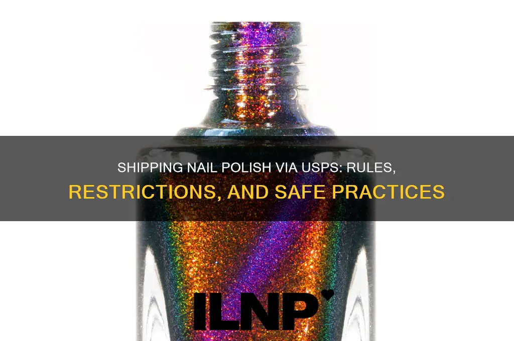 can nail polish be shipped usps