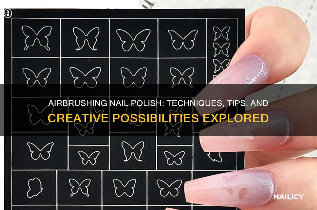 can nail polish be sprayed with airbrush