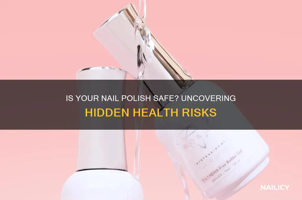 can nail polish be unsae