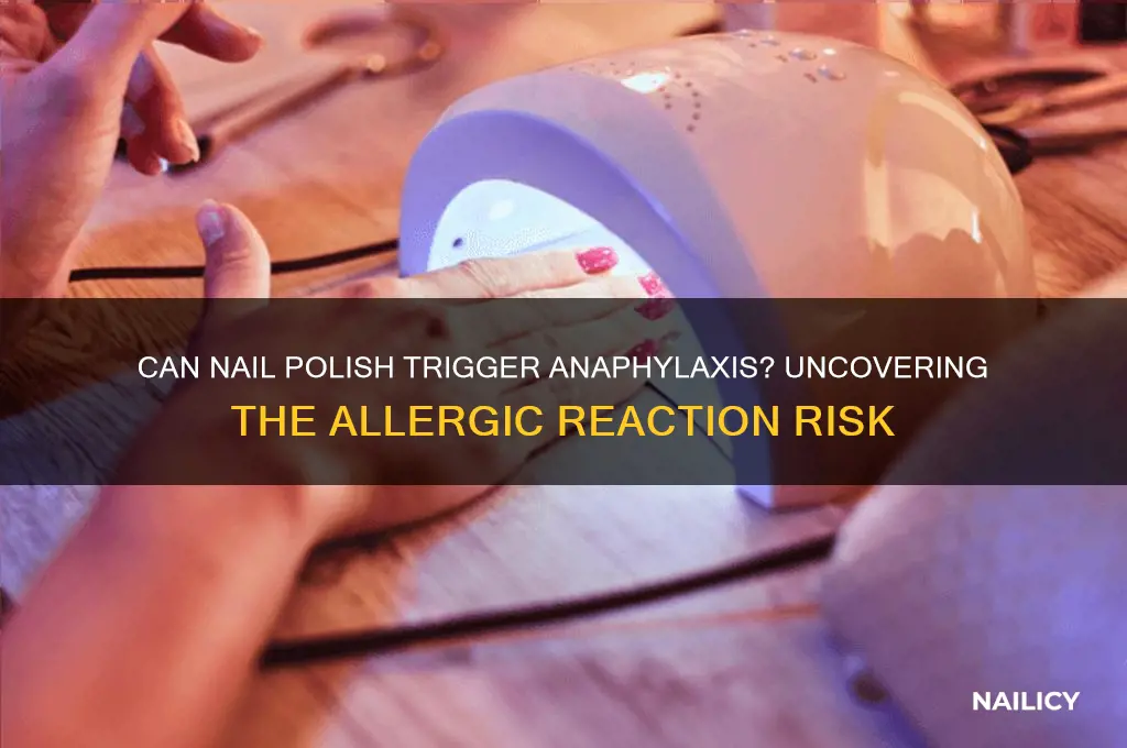 can nail polish cause anaphylactic reaction