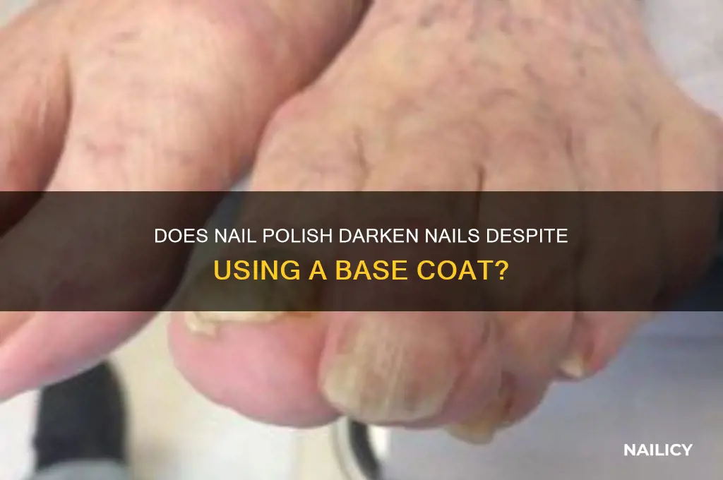 can nail polish darken nails even through a base coat