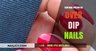 Can You Apply Nail Polish Over Dip Nails? A Complete Guide