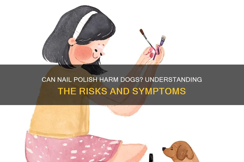 can nail polish make dogs sick