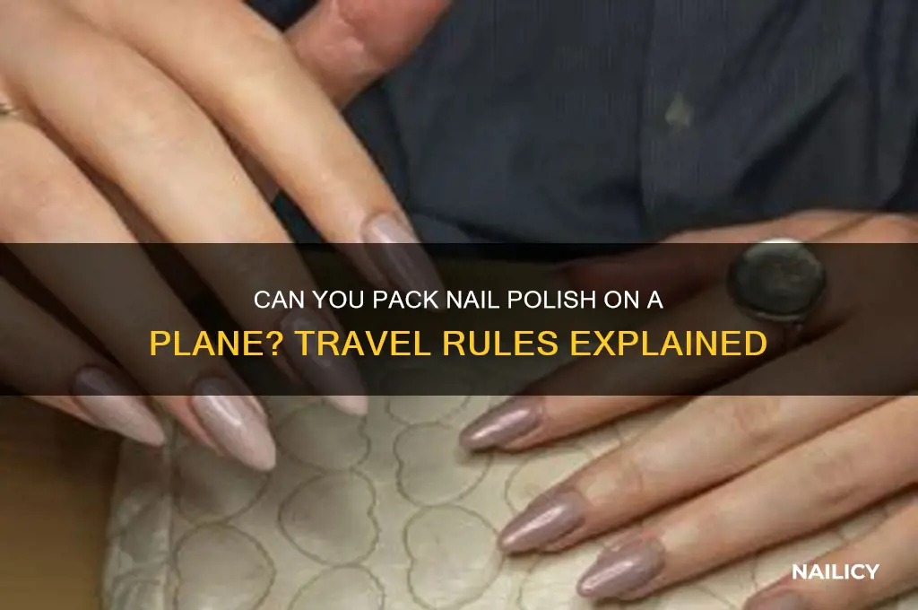 Can You Pack Nail Polish On A Plane? Travel Rules Explained | Nailicy