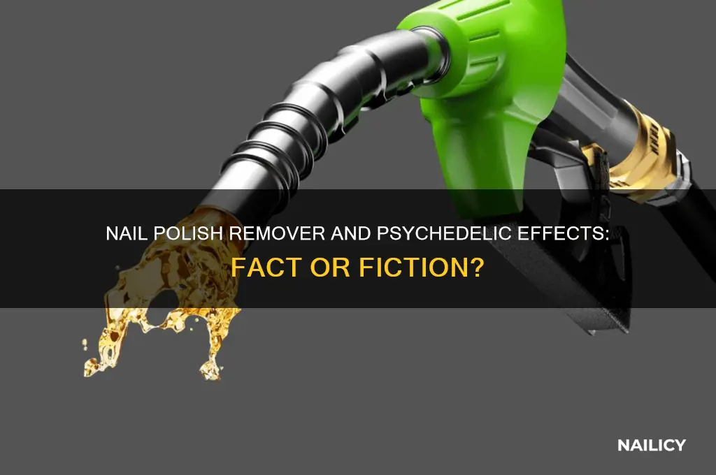 can nail polish remor cause psychedelic effects