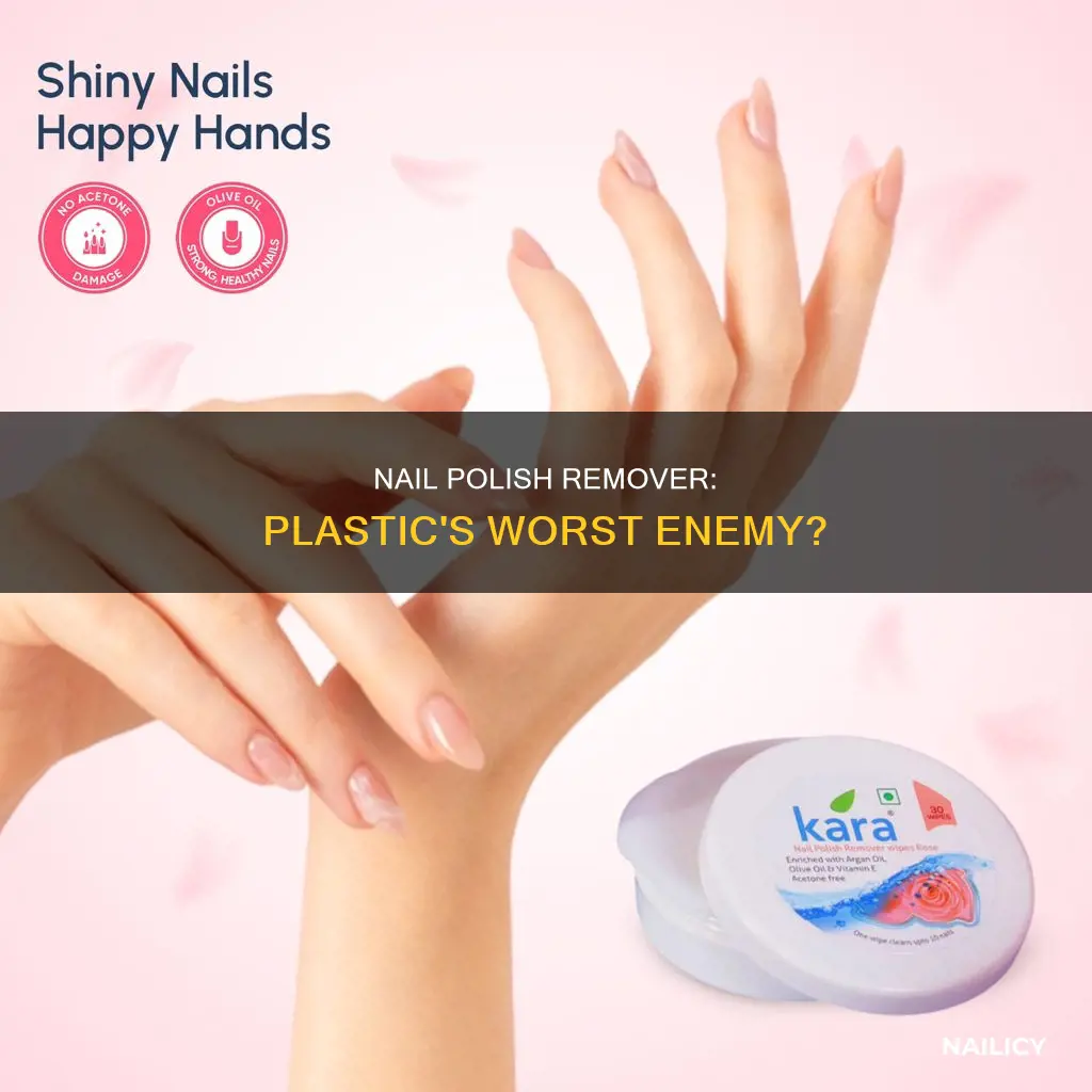 can nail polish remover corrode plastic