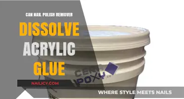 Nail Polish Remover: Acrylic Glue Dissolver?