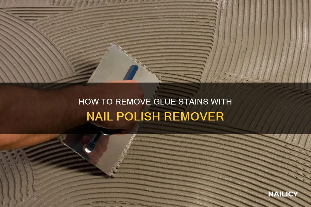 can nail polish remover remove glue from clothes