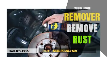 Nail Polish Remover: A Rust Remover?