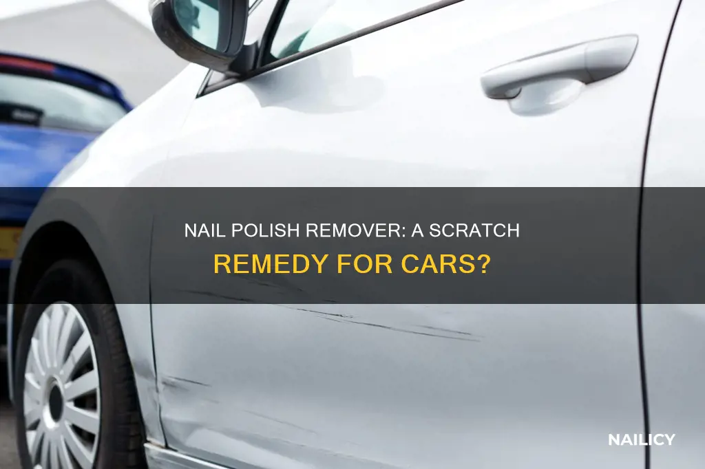 can nail polish remover remove scratches car