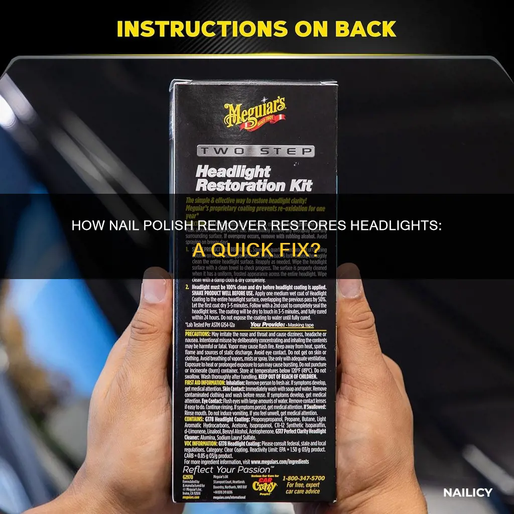 can nail polish remover restore headlights