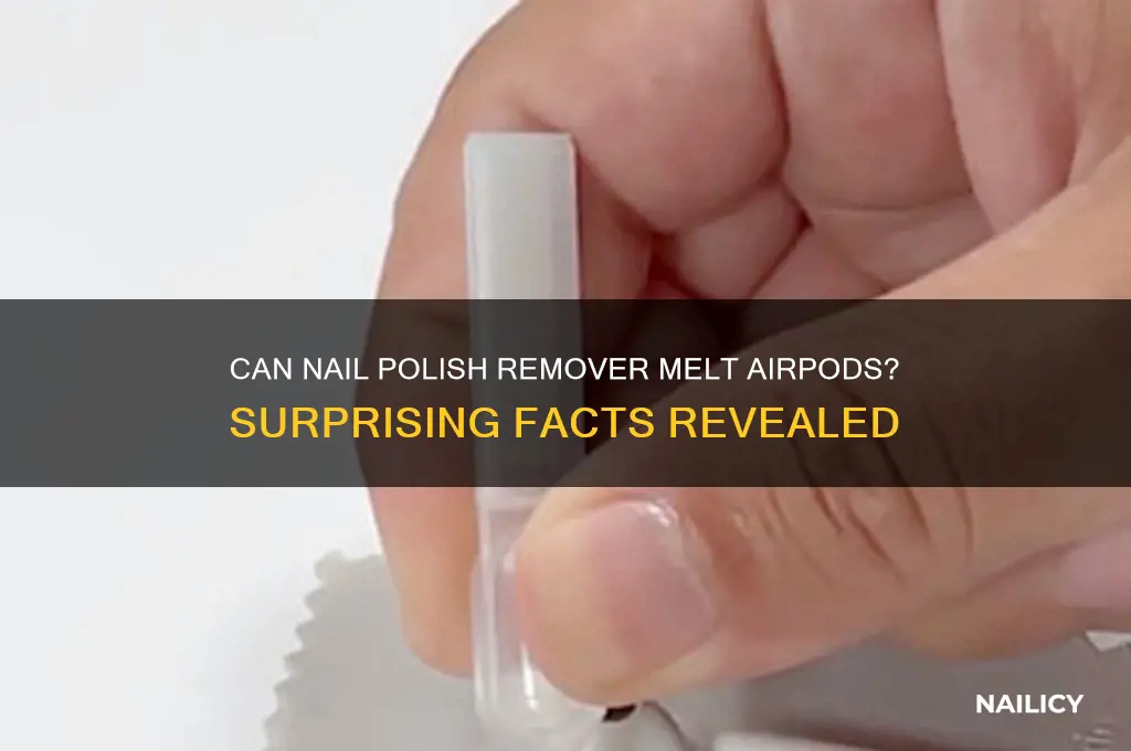 can nail polish reover melt airpods