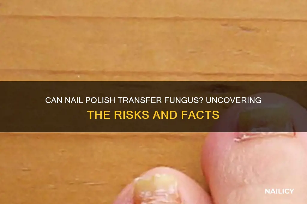 can nail polish transfer fungus