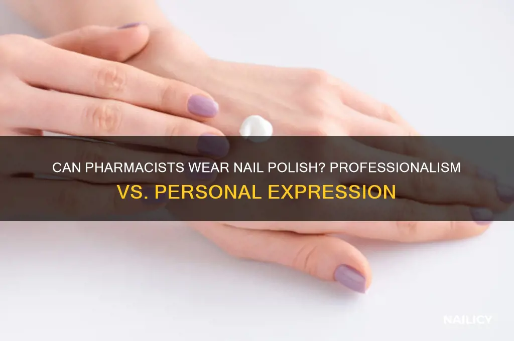 can pharmacists wear nail polish