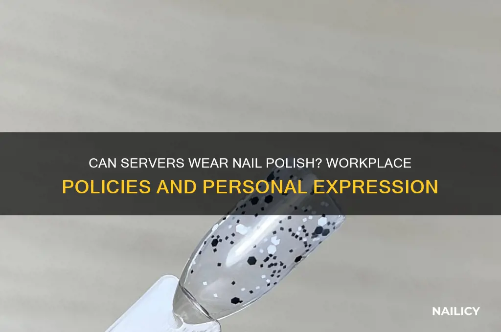 can servers wear nail polish